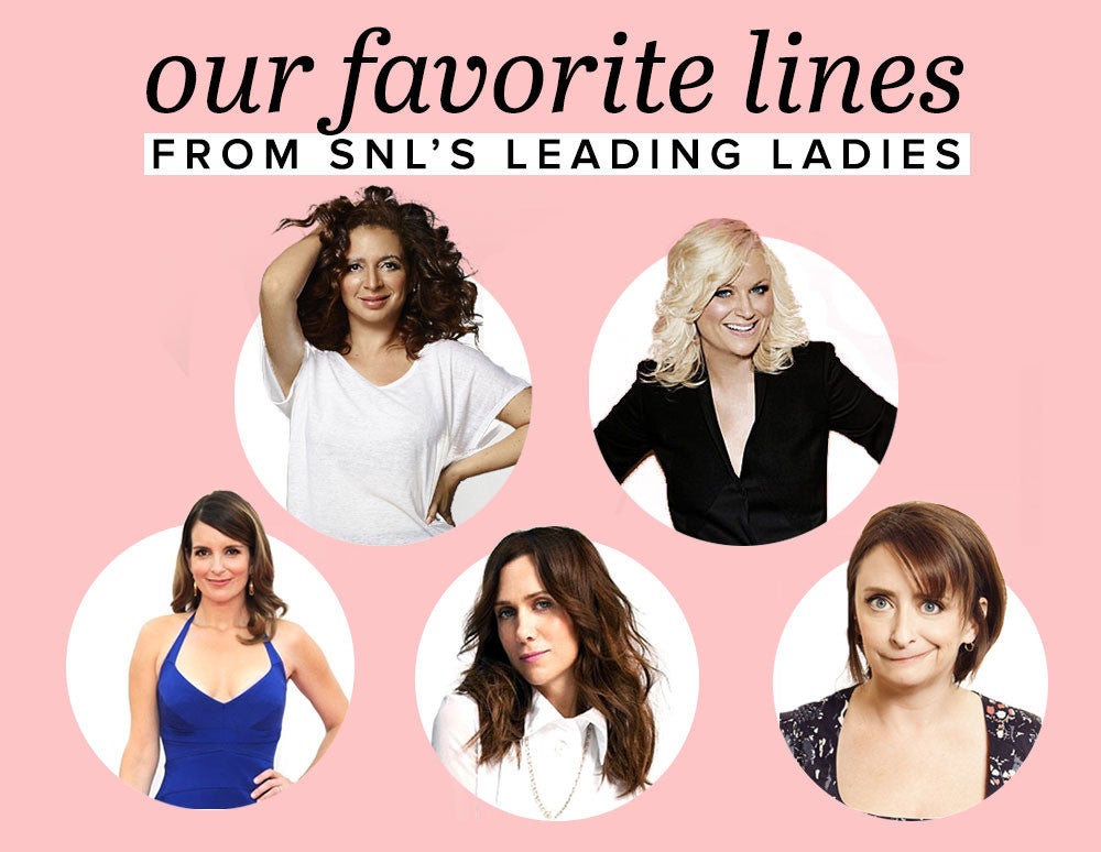 our favorite lines from saturday night live’s leading ladies