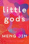 Little Gods by Meng Jin