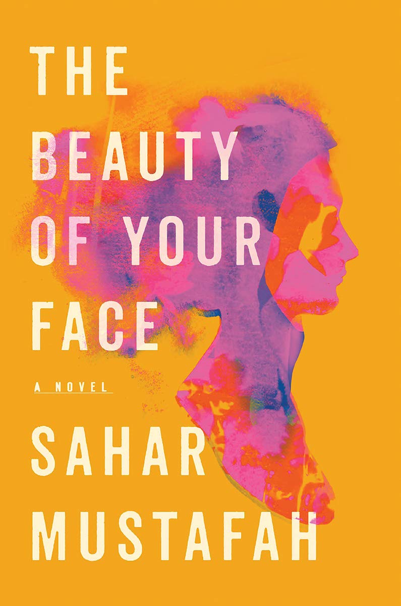 The Beauty of Your Face- A Novel