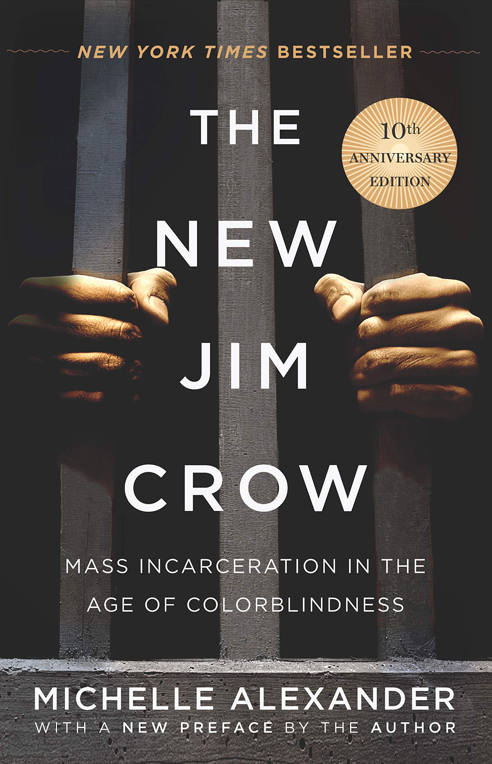 The New Jim Crow- Mass Incarceration in the Age of Colorblindness