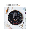 Embroidery Now- Contemporary Projects for You and Your Home book