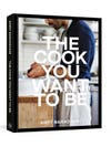 The Cook You Want To Be book cover