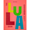 lula cafe cookbook