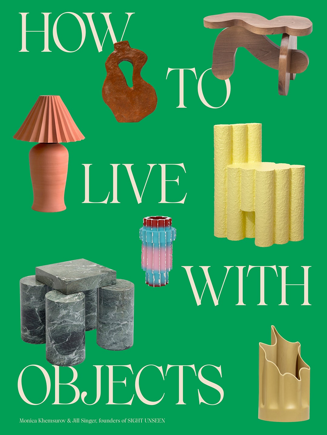 Book with green cover that reads, "How to Live With Objects"