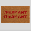 Doormat that says "Charmant charmant"
