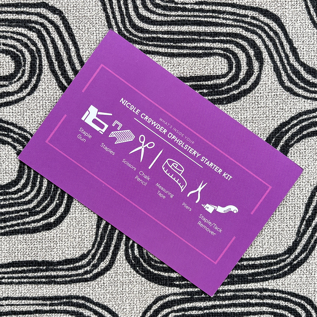 Nicole Crowder Upholstery starter kit